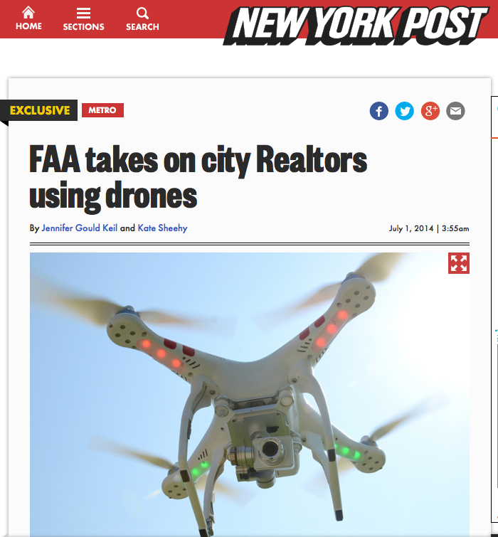 Realtors using drones to showcase luxury properties are facing the wrath of the Federal Aviation Association, according to the New York Post.