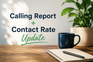 One Calling Report, and a Contact Rate That Counts People, Not Dials