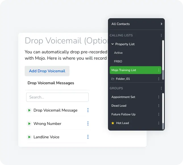 Mojo Dialer interface displaying voicemail drop options, including calling lists and groups for organizing leads, emphasizing automation and customization features for efficient prospecting.